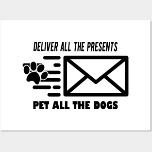 Mailman - Deliver All The Presents Pet All The Dogs Posters and Art